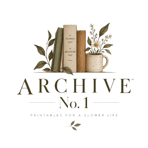 ARCHIVE No. 1 — Printables for a slower life